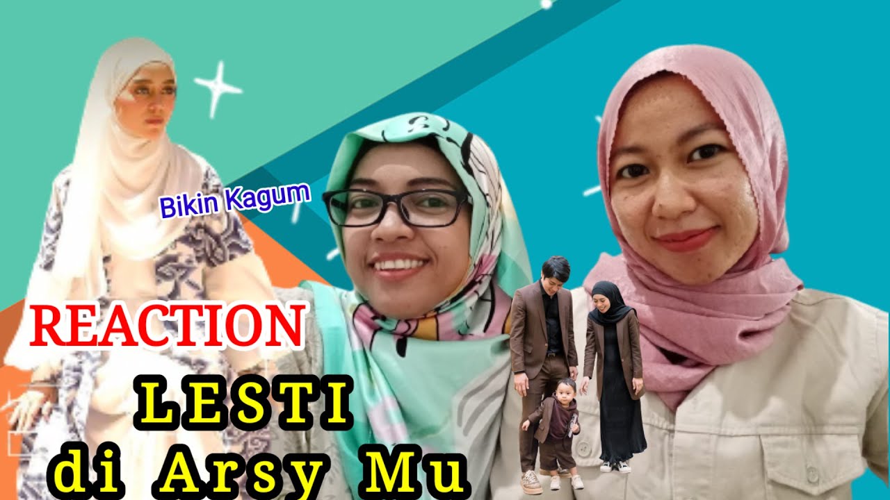 TERKAGUM REACTION LESTI DIARSY MU