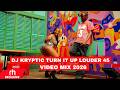 CLUB BANGERS MASHUP MIX 2026 BY DJ KRYPTIC TURN IT UP LOUDER 45 FT DANCEHALL KENYAN AFROBEAT HIPHOP 