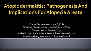 Pathogenesis of AD and Relevance to Alopecia Areata | Emma Guttman, MD, PhD | New York, NY