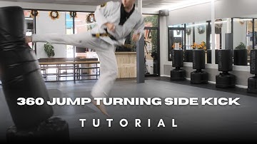 Taekwondo 360 Jump Turning Side Kick Tutorial