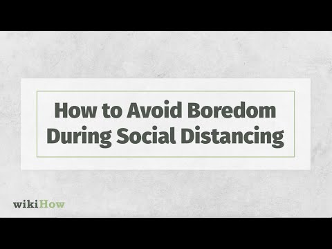 Como evitar o tédio Enquanto distanciamento social