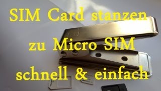 SIM Karte zu Micro SIM Karte stanzen - Schnell & einfach für alle Modelle