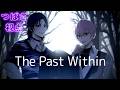 【The Past Within】過去と未来の別世界から謎を解く協力ゲーム?【花籠つばさ / にじさんじ】
