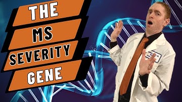 The MS Severity Gene Explained by Neurologist