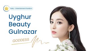 [Goddess] Uyghur Beauty Guli Nazha (古力娜扎)