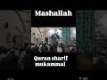 Quran Sharif mukammal ❤️ #shorts #video