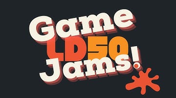 Game Jams! | Ludum Dare 50
