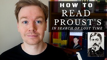 How to Read Proust