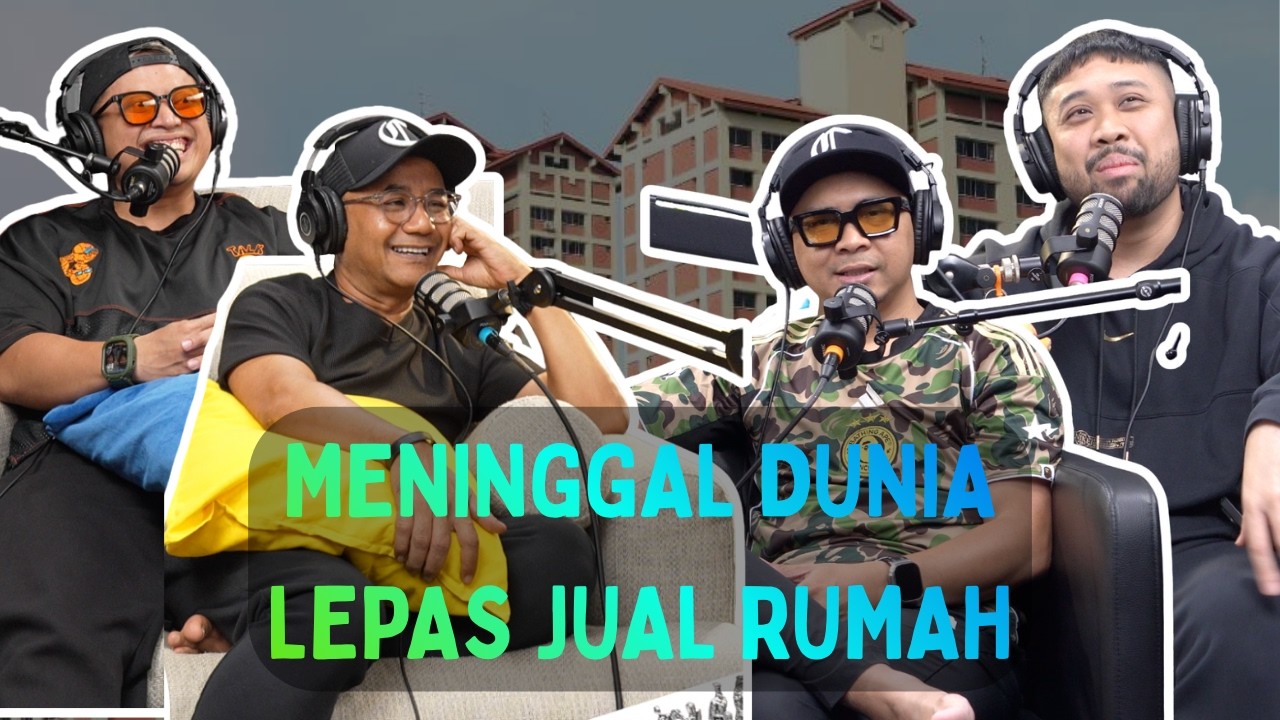 MENINGGAL DUNIA LEPAS JUAL RUMAH