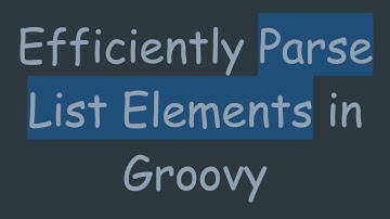 Efficiently Parse List Elements in Groovy