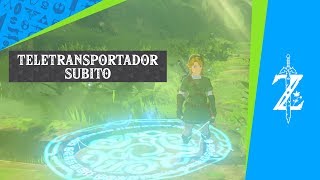 ZELDA BREATH OF THE WILD | COMO CONSEGUIR EL TELETRASPORTADOR SUBITO!!!