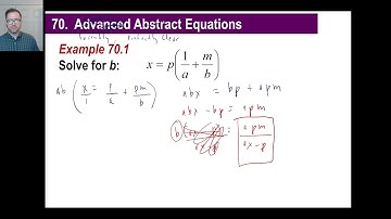 Saxon Math - Algebra 2: 3rd Edition (Lesson 70 - Advanced Abstract Equations)