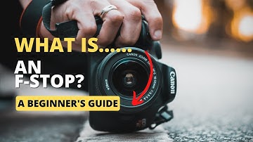 f-stops explained. A beginner