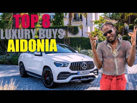 Top 8 Luxury Buys| Aidonia
