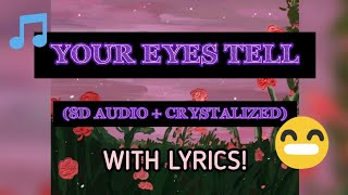 Your Eyes Tell by BTS (8D Audio + crystalized)[w/english lyrics] from 'MOTS :The Journey' album 2020