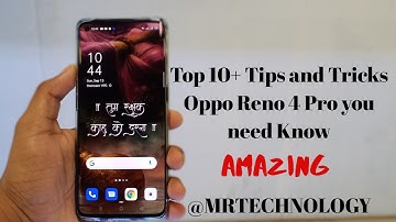 Top 10+ Tips and Tricks Oppo Reno 4 Pro / 5 Pro  you need Know