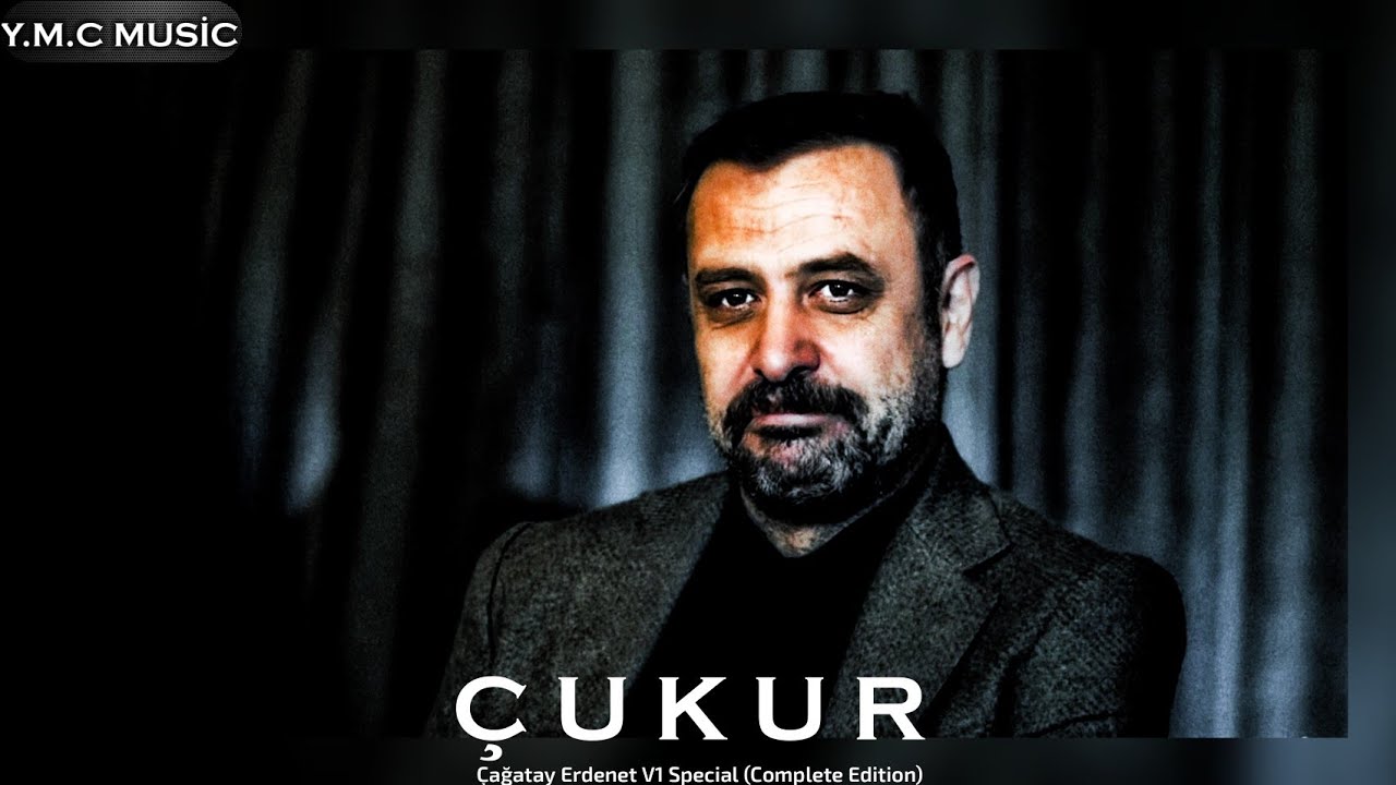 Çukur Dizi Müzikleri Çağatay Erdenet V1 Special (Complete Edition) 