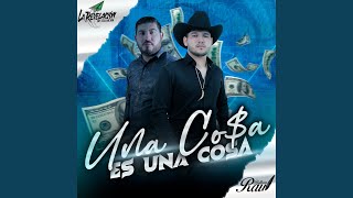 Una Cosa Es Una Cosa