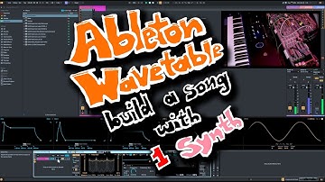 Ableton Wavetable - Building a song around one synth #ableton #synth #production