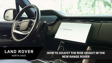 How To Adjust The Ride Height in The New Range Rover