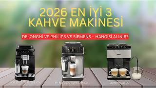 Top 3 Fully Automatic Coffee Machines of 2026! DeLonghi vs Philips vs Siemens – Which One Should ...