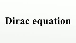 Dirac equation