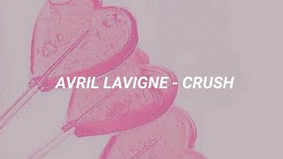 Avril Lavigne - Crush (Tradução PT/BR)
