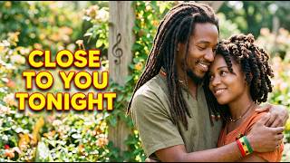 Close To You Tonight | KENDU VIBES (Official Audio)