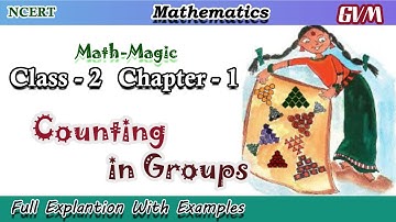 NCERT | Class 2 | Math | Chapter 2 | Counting in Groups
