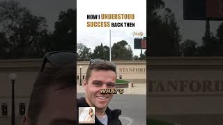 How I Understood Success