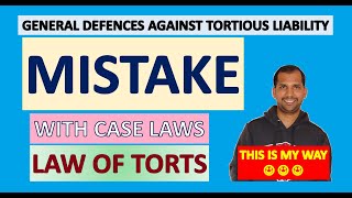 Mistake | General Defenses against Tortious Liability | Video 7