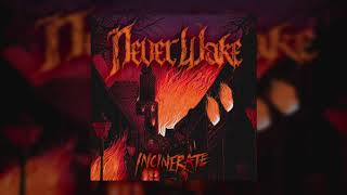NeverWake - Burn