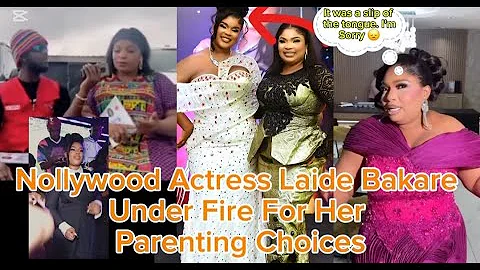 Nollywood Actress Laide Bakare Under Fire from Nigerians for Alleged Poor Parenting Choices