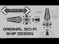 An Original Sci-Fi Ship Design - Spacedock