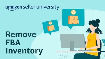 How to Remove FBA Inventory From a Fulfillment Center | Seller University