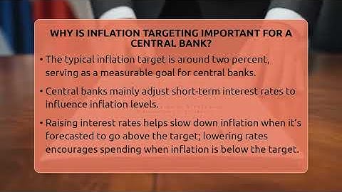 Why Is Inflation Targeting Important For A Central Bank? - Inflation Insight Channel