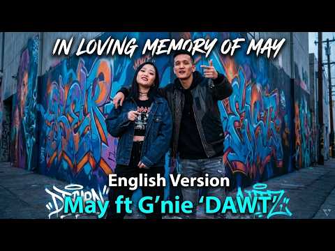 DAWT - MAY ft G'nie - (ENGLISH COVER) | In Loving Memory of May-i