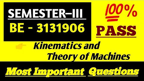 || Kinematics and Theory of Machines || imp question || #3131906  #gtu #study #Theory #Machines