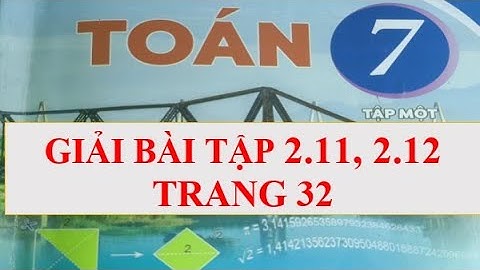 Giải bài tập toán 7 tập 2 trang 32 năm 2024