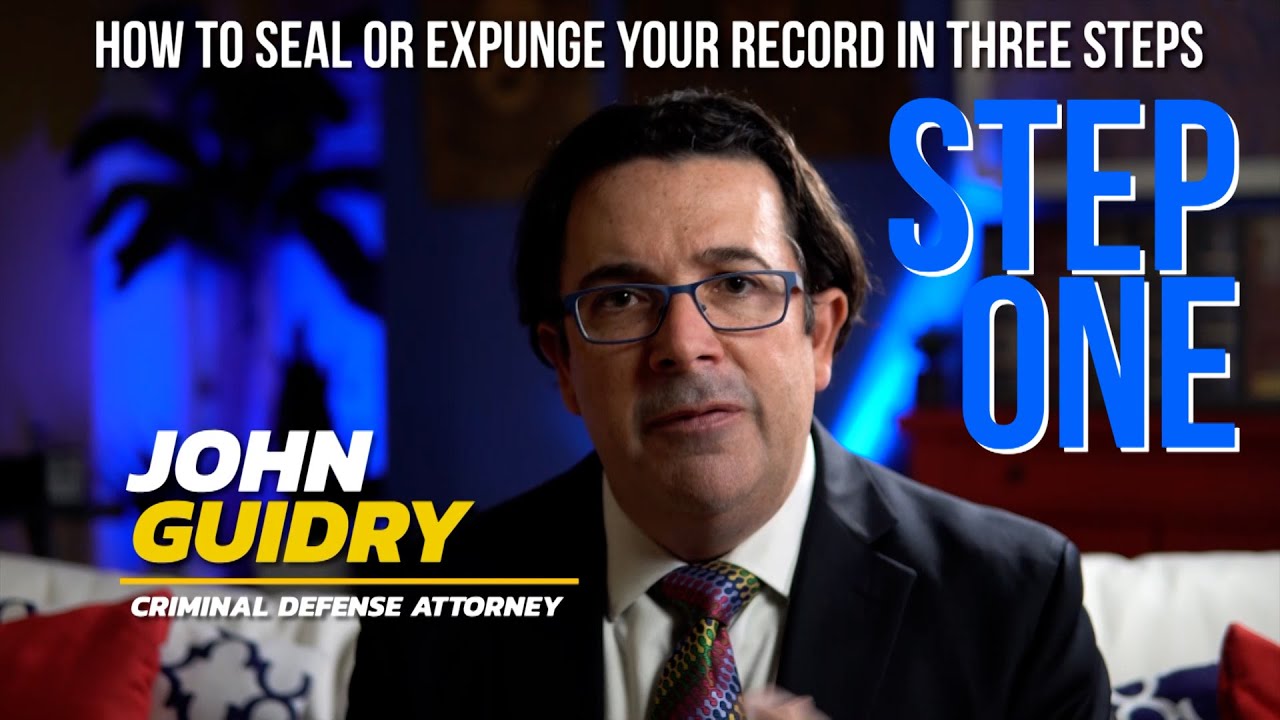 How to Seal or Expunge an Arrest in Florida (Part 1 of 3)