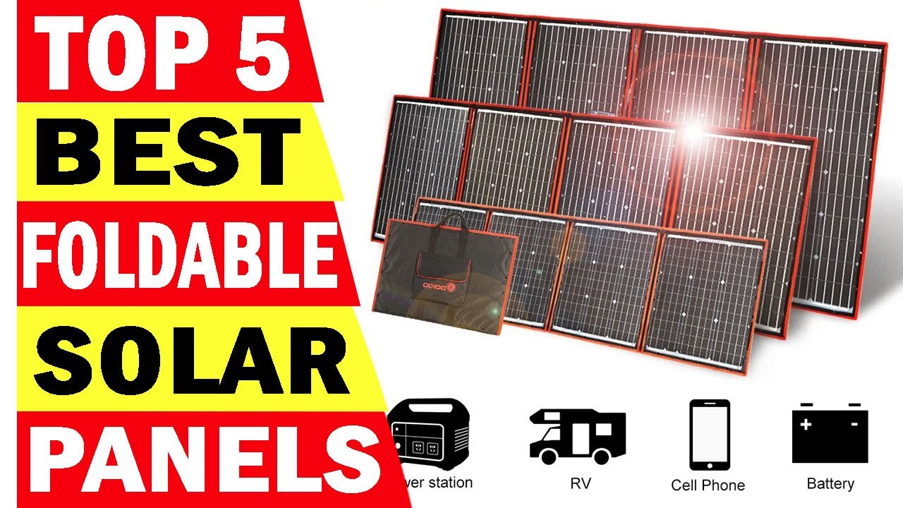 Top 5 Best Foldable Solar Panels In 2025 - YouTube