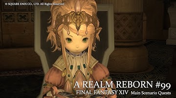 [FFXIV] A Realm Reborn Main Scenario Quest 099. Good Intentions