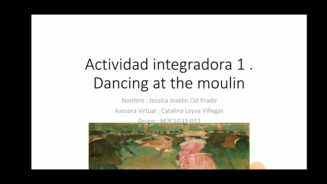 Actividad Integradora 1 Dancing At The Moulin