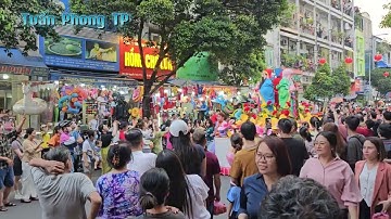 Lễ Diễu Hành Lân Sư Rồng Tết Nguyên Tiêu 2025, Nguyễn Trãi Q5 TpHCM