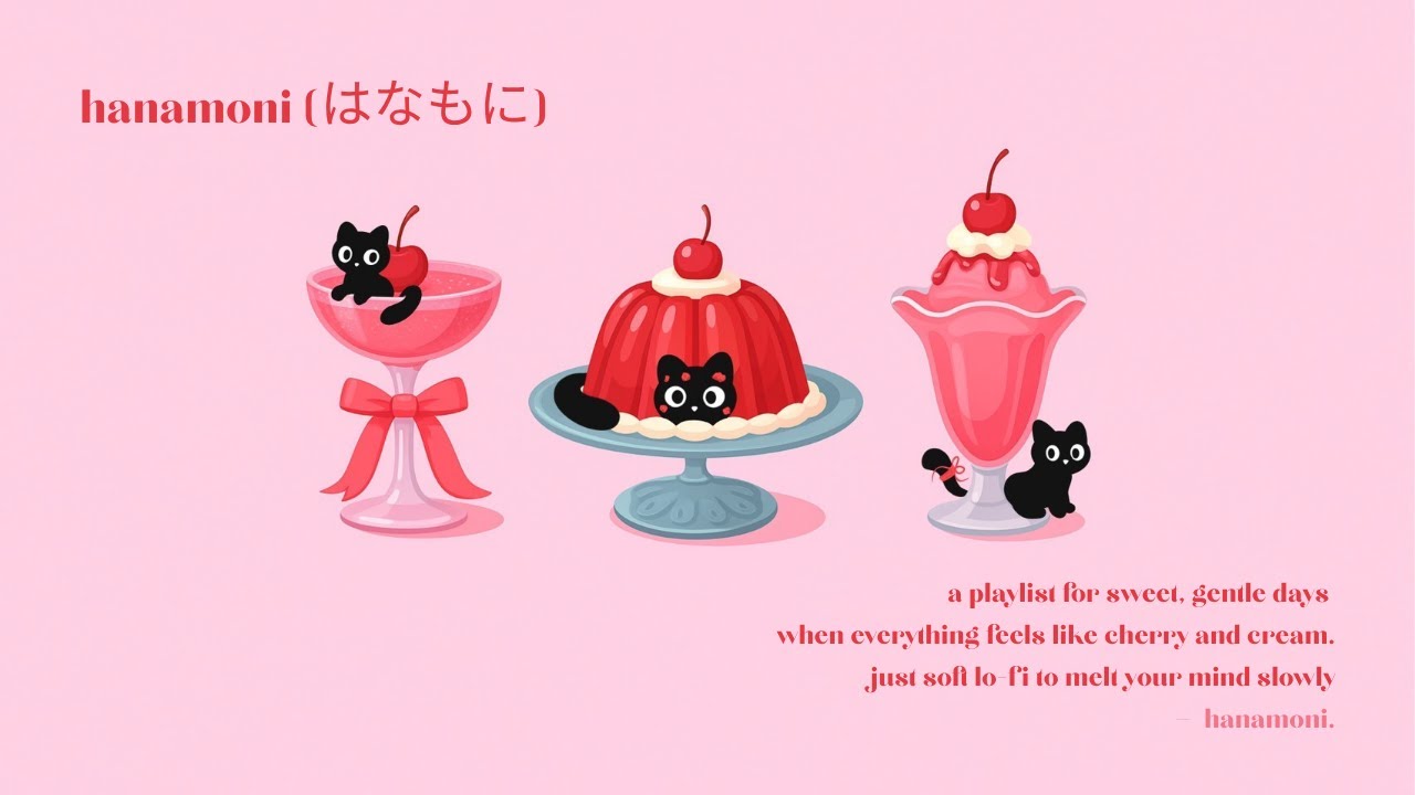 [playlist] lofi & cherry desserts | soft pink beats for sweet days 🍒🍒🍒