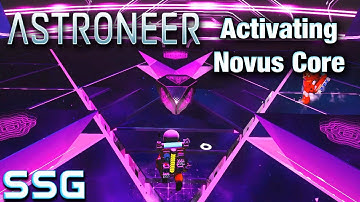ASTRONEER Activating Novus Core Ep 20 SeeShellGaming