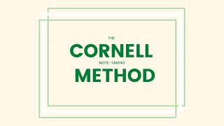 The Cornell Note-Taking Method
