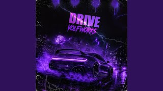 Drive (Super Slowed)