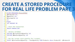 77 Create a stored procedure for real life problem part 3