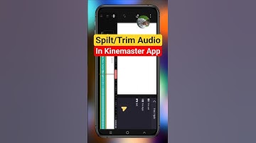 Split / Trim Audio in KineMaster App || Full Step by Step Guide